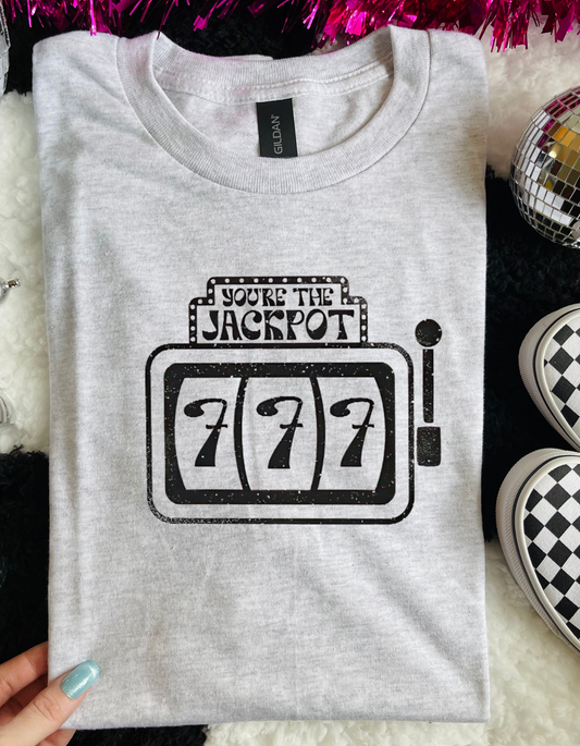 Your the JackPot Tee